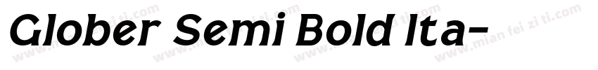 Glober Semi Bold Ita字体转换